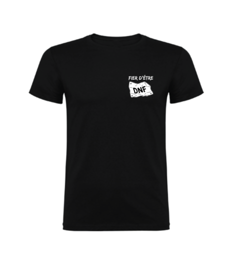 T-Shirt Coton - Fier d'être DNF